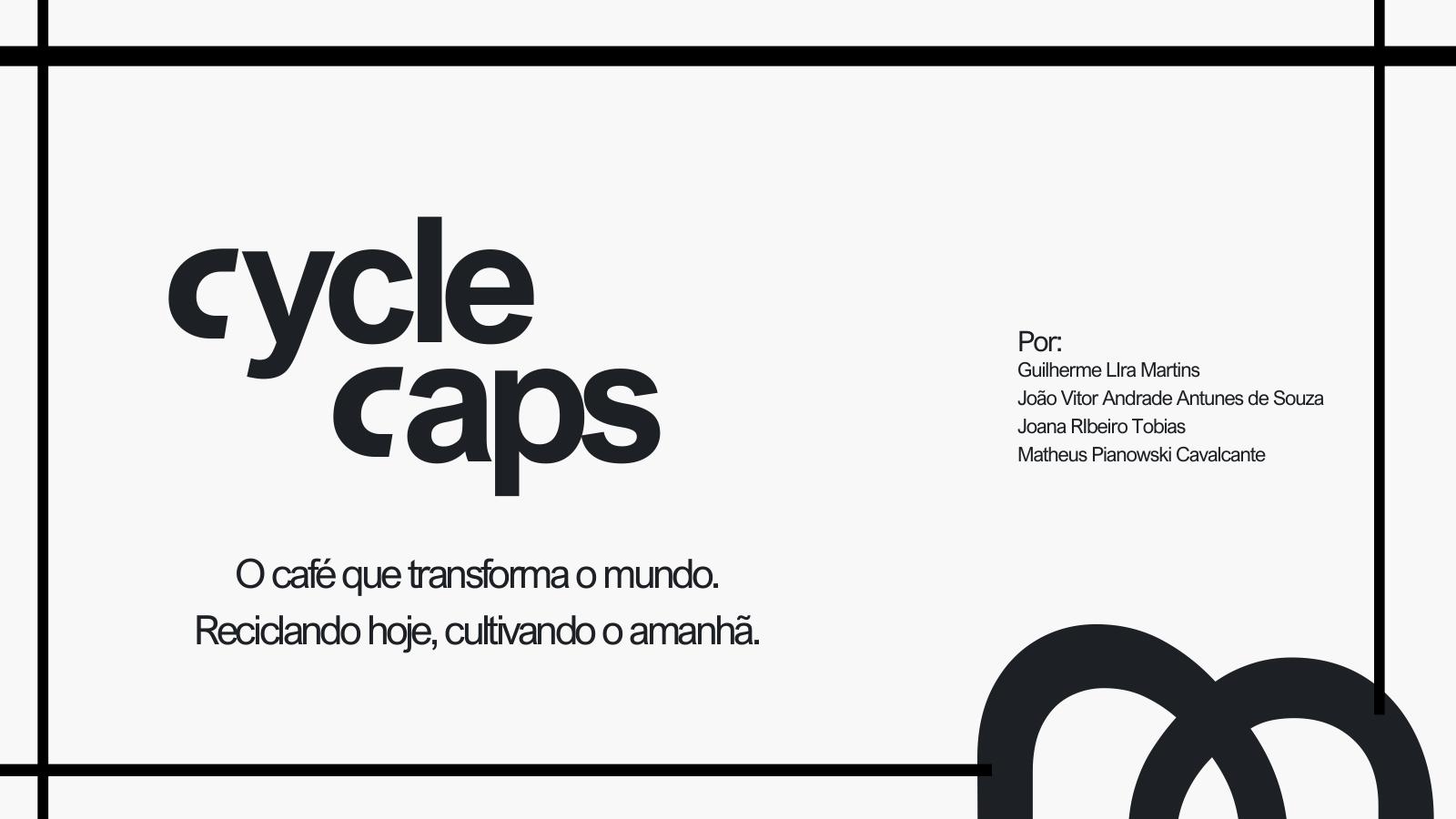 Capa do projeto Cycle Caps — Café Sustentável